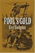 Fool's Gold (Five Star First Edition Westerns)