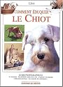 Comment éduquer le chiot