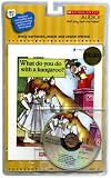 What Do You Do with a Kangaroo? - Audio