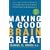 Making a Good Brain Great: The Amen Clinic Program for Achieving and Sustaining Optimal Mental Performance
