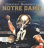 Greatest Moments in Notre Dame Football History