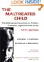 The Maltreated Child: The Maltreatment Syndrome in Children : A Medical, Legal and Social Guide