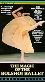 Magic of the Bolshoi Ballet [VHS] [Import]