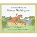A Picture Book of George Washington (Picture Book Biography)