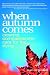 When Autumn Comes: A Hospice Volunteer