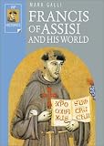 Francis of Assisi and His World (Ivp Histories)