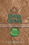 Green Church: Reduce, Reuse, Recycle, Rejoice!