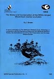 The status and conservation of the white-winged wood duck cairina scutulata