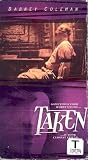 Taken