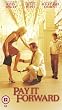 Pay It Forward [VHS] [2001]