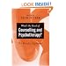 What's the Good of Counselling & Psychotherapy?: The Benefits Explained (Ethics in Practice)