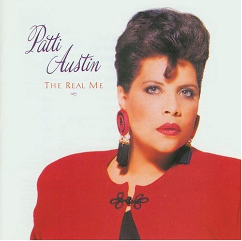 Patti Austin - The Real Me - Zortam Music