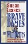 Brave Dames and Wimpettes: What Women Are Really Doing on Page and Screen (Library of Contemporary Thought)