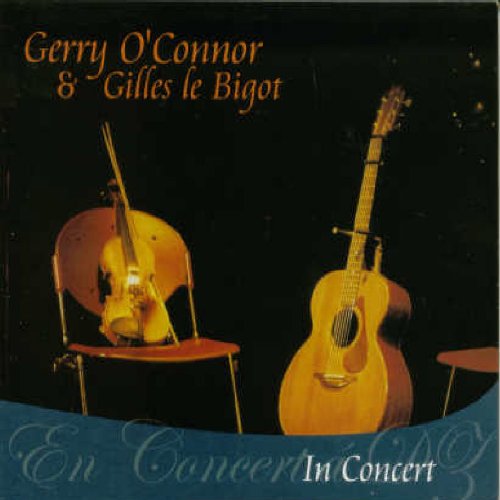 GERRY O CONNOR & GILLES LE BIG