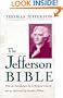 The Jefferson Bible: The Life and Morals of Jesus of Nazareth