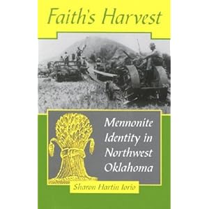 Faith's Harvest: Mennonite Identity in Northwest Oklahoma