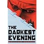 The Darkest Evening