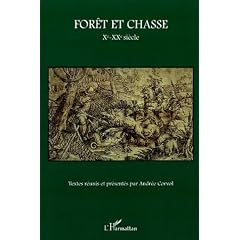 For�t et chasse Xe-XXe si�cle