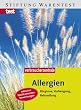 Allergien: Diagnose, Vorbeugung, Behandlung
