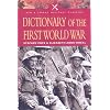 Dictionary of the First World War (Pen & Sword Military Classics)
