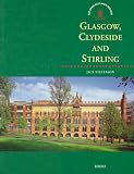 Glasgow, Clydeside and Stirling (Exploring Scotland s Heritage)