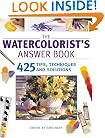 The Watercolorist's Answer Book
