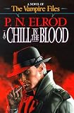 cover of A Chill in the Blood (Vampire Files)