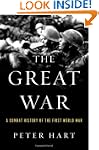 The Great War: A Combat History of th...