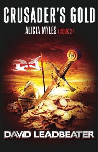 Crusader's Gold (Alicia Myles 2) (Volume 2)