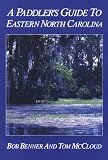 A Paddler's Guide to Eastern North Carolina