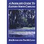 A Paddler's Guide to Eastern North Carolina