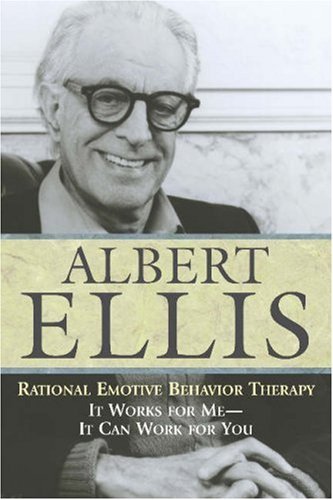 Rational Emotive Behavior Therapy: It Works for Me - It Can Work for You Book Image