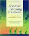 Academic Listening Strategies: A Guide to Understanding Lectures (Michigan Series in English for Academic & Professional Purposes)