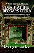 Death at the Beggar's Opera (John Rawlings Mystery)