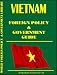 Vietnam Foreign Policy and Government Guide by Global Investment & Business Inc ISBN 0739738852