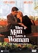 When A Man Loves A Woman