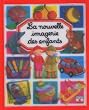 Nouvelle Imagerie des Enfants