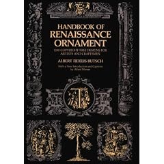 Handbook of Renaissance Ornament: 1290 Designs from Decorated Books (Dover Pictorial Archive)