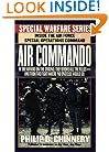 Air Commando: Inside The Air Force Special Operations Command
