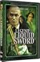 Legend of the Liquid Sword