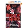 Hooked Up for Murder (Pinnacle True Crime)