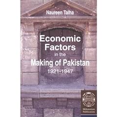 Economic Factors in the Making of Pakistan (1921-1947)