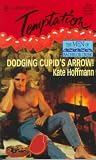 Dodging Cupids Arrow! (Harlequin Temptation, No 670)