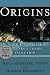 Origins: Fourteen Billion Years of Cosmic Evolution
