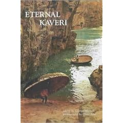 Eternal Kaveri: Historical Sites Along South India's Greatest River
