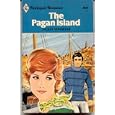 The Pagan Island (Harlequin Romance #1616) by Violet Winspear