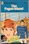 The Pagan Island (Harlequin Romance #1616)