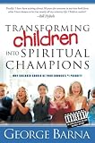 Transforming Children into Spiritual Champions