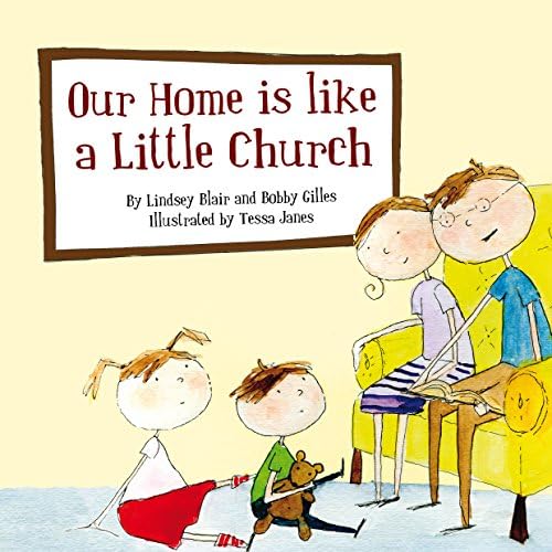 Our Home Is Like a Little Church (Colour Books)