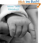 Meine Taufe G�stebuch - Blau: Ein Jun...